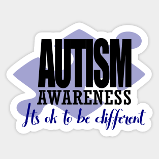 Its ok to be different Sticker